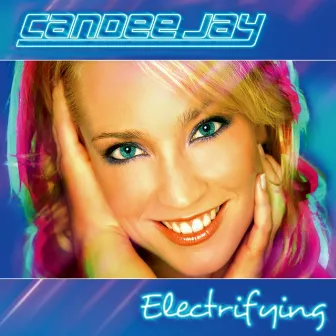 Electrifying by Candee Jay