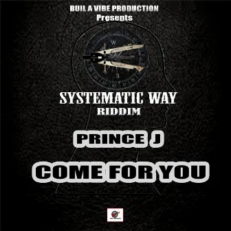 Come For You by Prince J