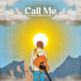 Call Me by Christopher Watson