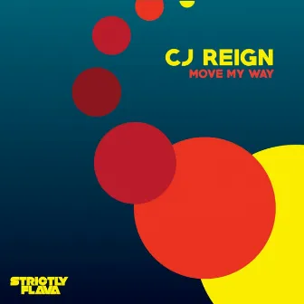 Move My Way by CJ Reign