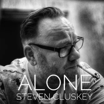 Alone by Steven Cluskey