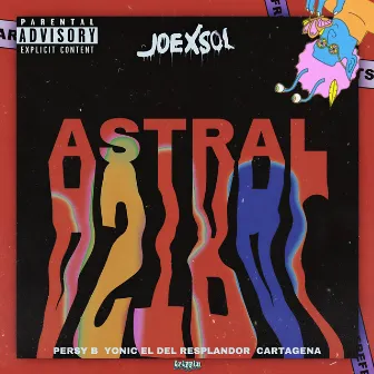 Astral by Yonic El Del Resplandor