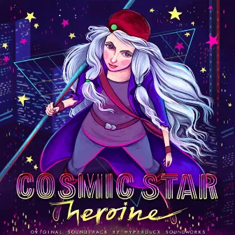 Cosmic Star Heroine (Original Soundtrack) by Hyperduck Soundworks