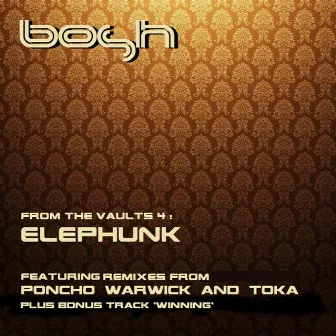 From the Vaults, Vol. 4 by Elephunk