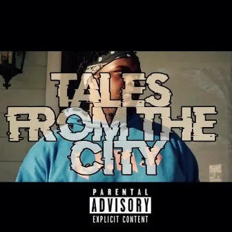 Tales from the City by Nick Tyree