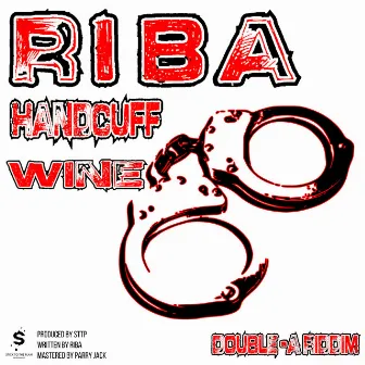 Handcuff Wine by Riba