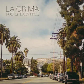 La Grima by Rocksteady Fred