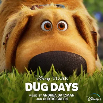 Dug Days (Original Soundtrack) by Curtis Green