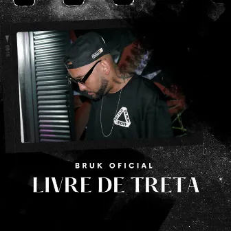 Livre de Treta by Bruk Oficial