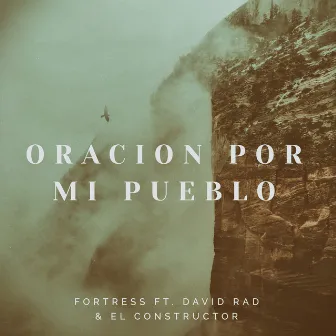 Oración por Mi Pueblo by FORTRESS EL ADN