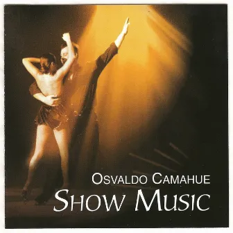 Show Music by Osvaldo Camahue