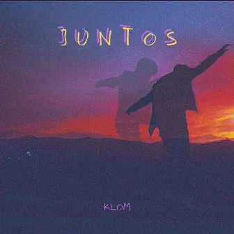 Juntos by KLOM