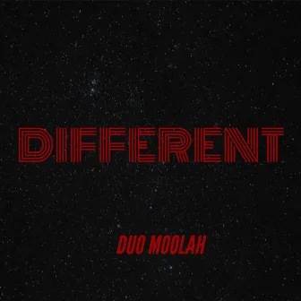 Different by Duo Moolah