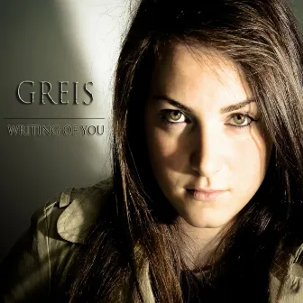 Writing of You by Greis