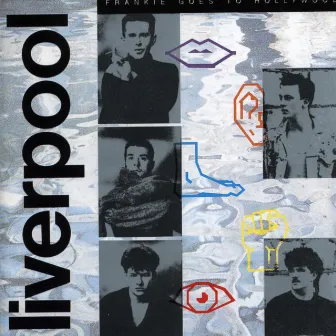 Liverpool by Frankie Goes To Hollywood