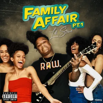 Family Affair Pt.1 by Lil Steve