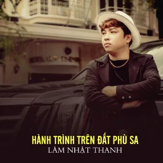 Hành Trình Trên Đất Phù Sa by Lâm Nhật Thanh