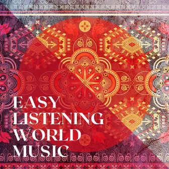 Easy Listening World Music by Unknown Artist