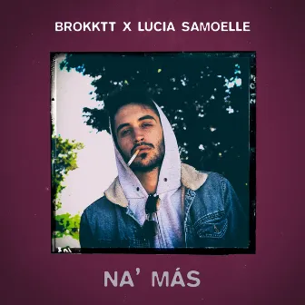 Na' Más by Brokktt