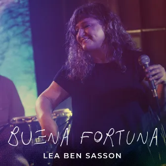 Buena Fortuna (En Vivo) by Lea Ben Sassón