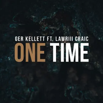 One Time (Radio Edit) by Ger Kellett