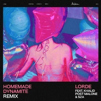 Homemade Dynamite (Feat. Khalid, Post Malone & SZA) [REMIX] by Lorde