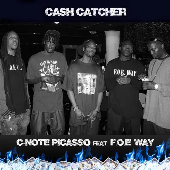 Cash Catcher by C-Note Picasso