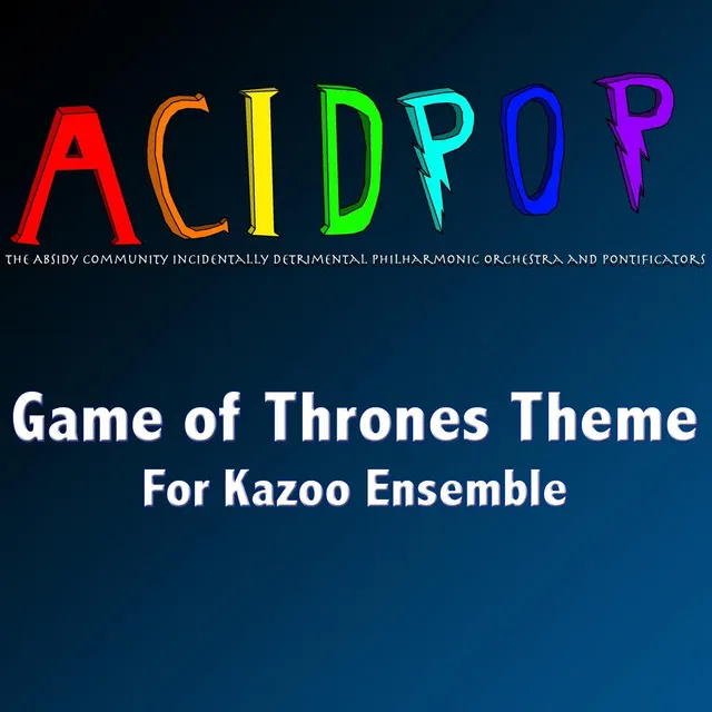 Game of Thrones Theme (For Kazoo Ensemble)