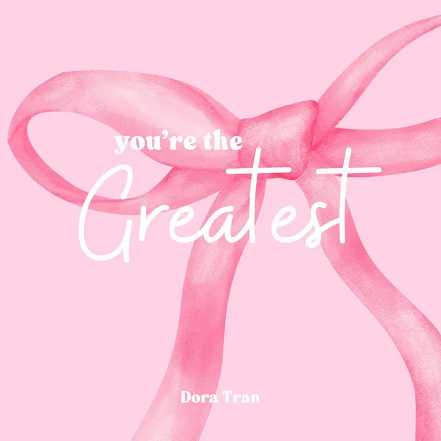 You're the Greatest