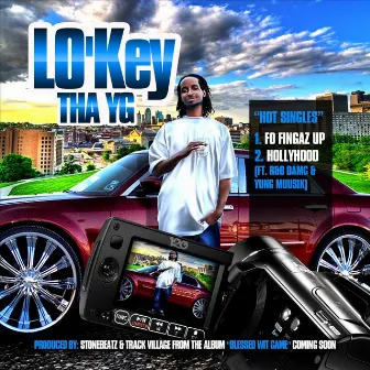 Fo Fingaz Up by Lo'key Tha Yg