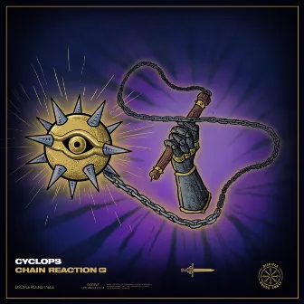 Chain Reaction EP by Cyclops