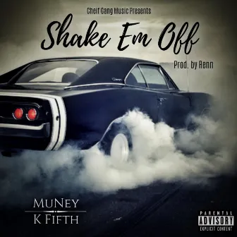 Shake Em Off by MuNey