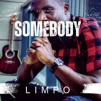 Somebody by Limpo