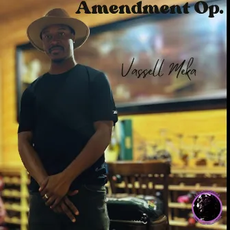 Amendment Op by Vassell Meka