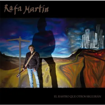 El Rastro Que Otros Seguirán by Rafa Martín