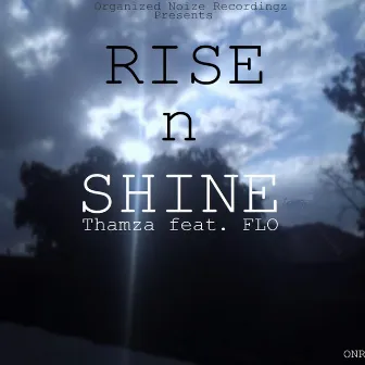 Rise n Shine by Thamza