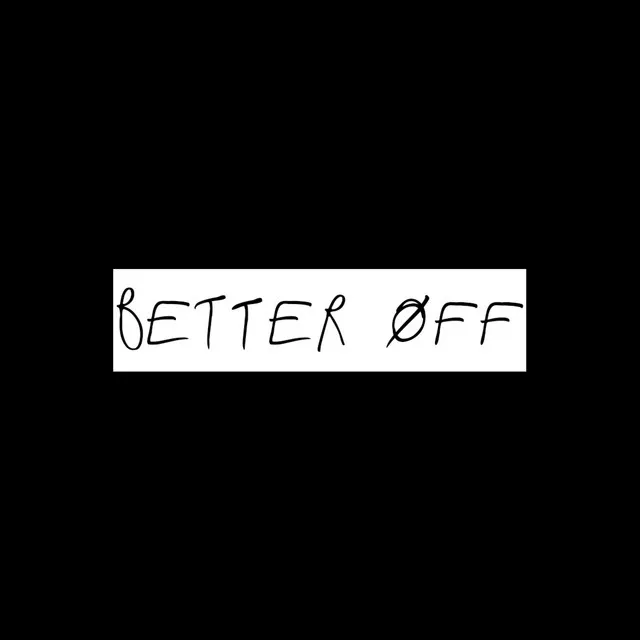 Better Off