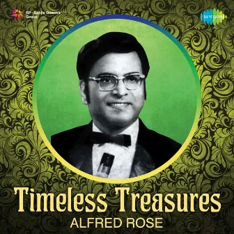 Timeless Treasures by Alfred Rose