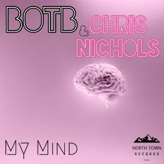 My Mind by Chris Nichols