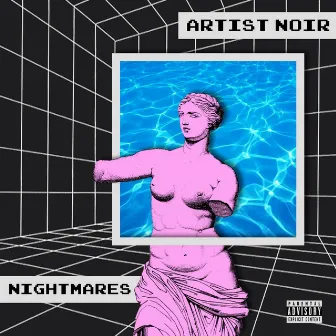 Nightmares by Artist Noir