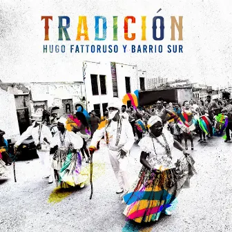 Tradición by Barrio Sur