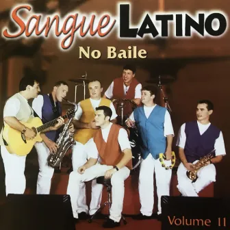 No Baile, Vol. 11 by Sangue Latino