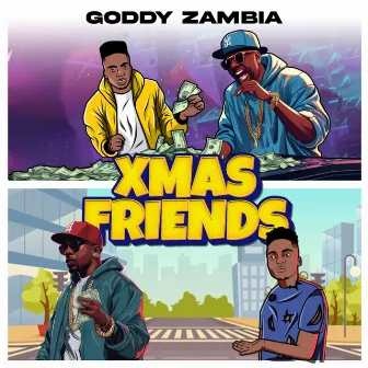 Xmas Friends by Goddy Zambia