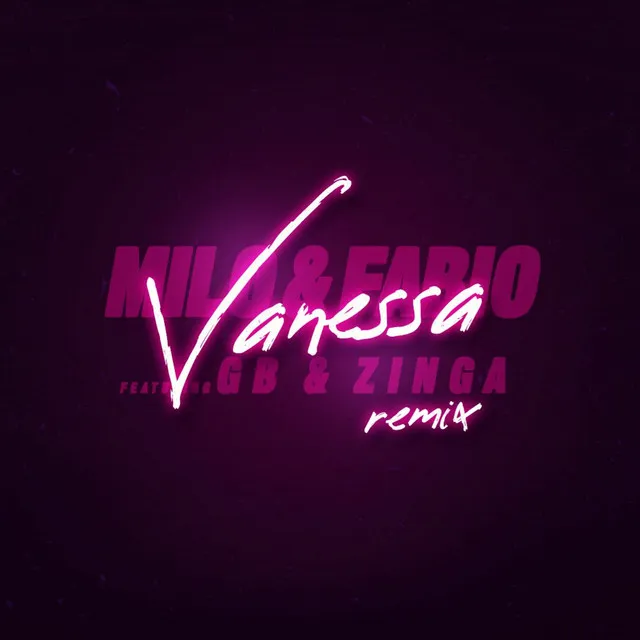 Vanessa Remix (with Ghetto Boy, Zinga)