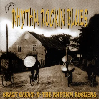 Rhythm Rockin' Blues by Crazy Cavan