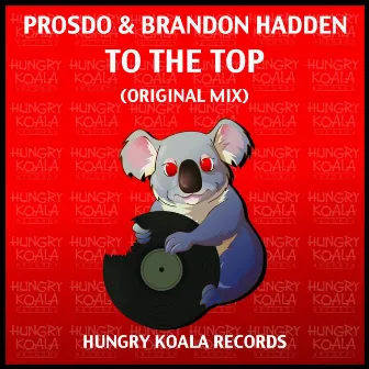 To The Top by Brandon Hadden