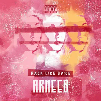 Rack Like Spice by Arneeb