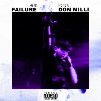 Failure by DON MILLI