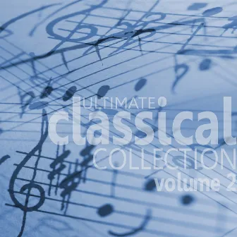 Ultimate Classical Collection - Volume 2 by The Boston Promenade Orchestra