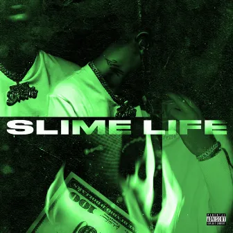 Slime Life by Lil Gloi